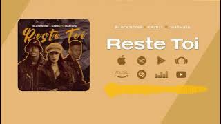 Reste toi - Kazeli, Blacknoise_sa (ft. Mashaya) |  audio |