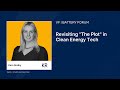Battery Forum: Revisiting "The Plot" in Clean Energy Tech