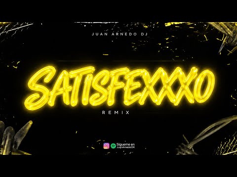 SATISFEXXXO (Remix) @LennyTavarezMusic - Juan Arnedo