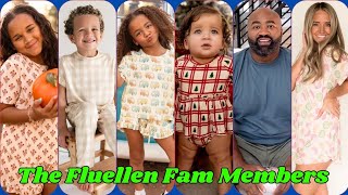 The Fluellen Fam Members From Youngest To Oldest 2025