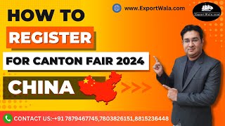 How to Register for Canton Fair 2024 | Exportwala | Hindi | Ankit Sahu |