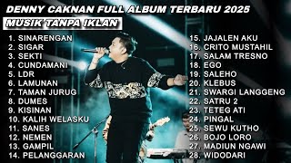 DENNY CAKNAN - SINARENGAN -π΅MERDU FULL ALBUM TERBARU 2025   MUSIC TANPA IKLAN
