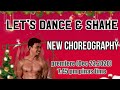 Lets dance and shake  new dance choreography  ronaldgeal tv