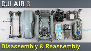 DJI Air 3: The Complete Disassembly and Reassembly Guide