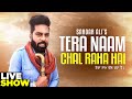 Tera Naam Chal Raha Hai | Sardar Ali | Latest Sufi Songs 2020 | Mera Sai Music