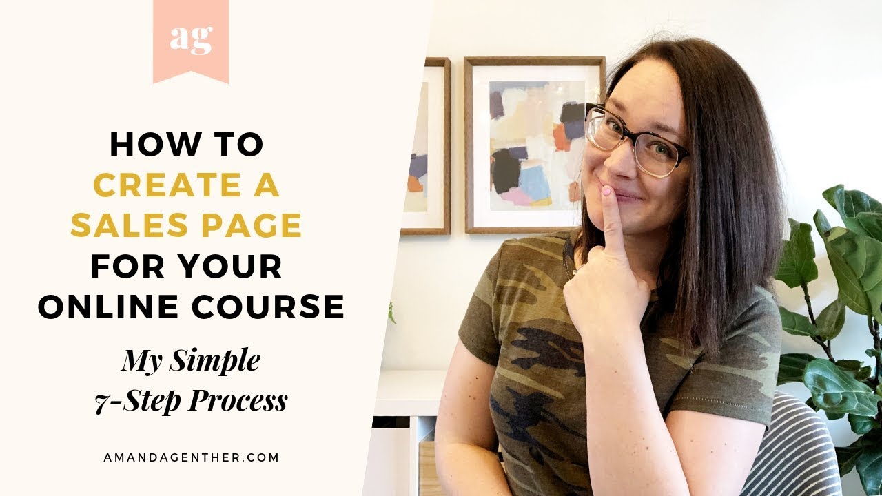 How to Create a Sales Page for Your Online Course [My Simple 7 Step ...