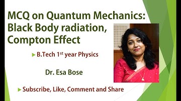 MCQs on Quantum Mechanics:Part 1:B.Tech 1st year Physics