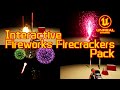UE4 UE5 Interactive Fireworks Firecrackers Pack 1.0 Showcase And Settingup