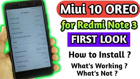 How to Install MIUI 10 OREO PORT SGSI for Redmi Note 3 🔥🔥