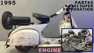 Full Restoration Bajaj Super - Part #3 Engine Teardown! Reproduction Vespa Sprint