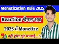Big Breaking: Reaction Videos Ab Nahi Honge Monetize?" 😱