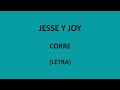 Jesse y joy  corre letralyrics