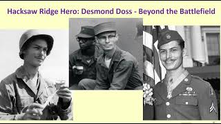 Hacksaw Ridge Hero: Desmond Doss  Beyond the Battlefield