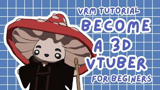 How to Become a 3D Vtuber Today | VRM to VseeFace Import Guide