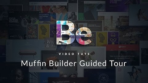 Muffin Builder Guided Tour