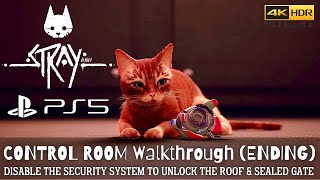 STRAY PS5 - Control Room - How to Disable Security System to Unlock the Sealed Gate & Roof (ENDING)