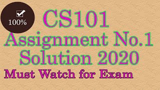CS101 Assignment No 1 Solution Fall 2020 | CS101 Assignment 1 Solution