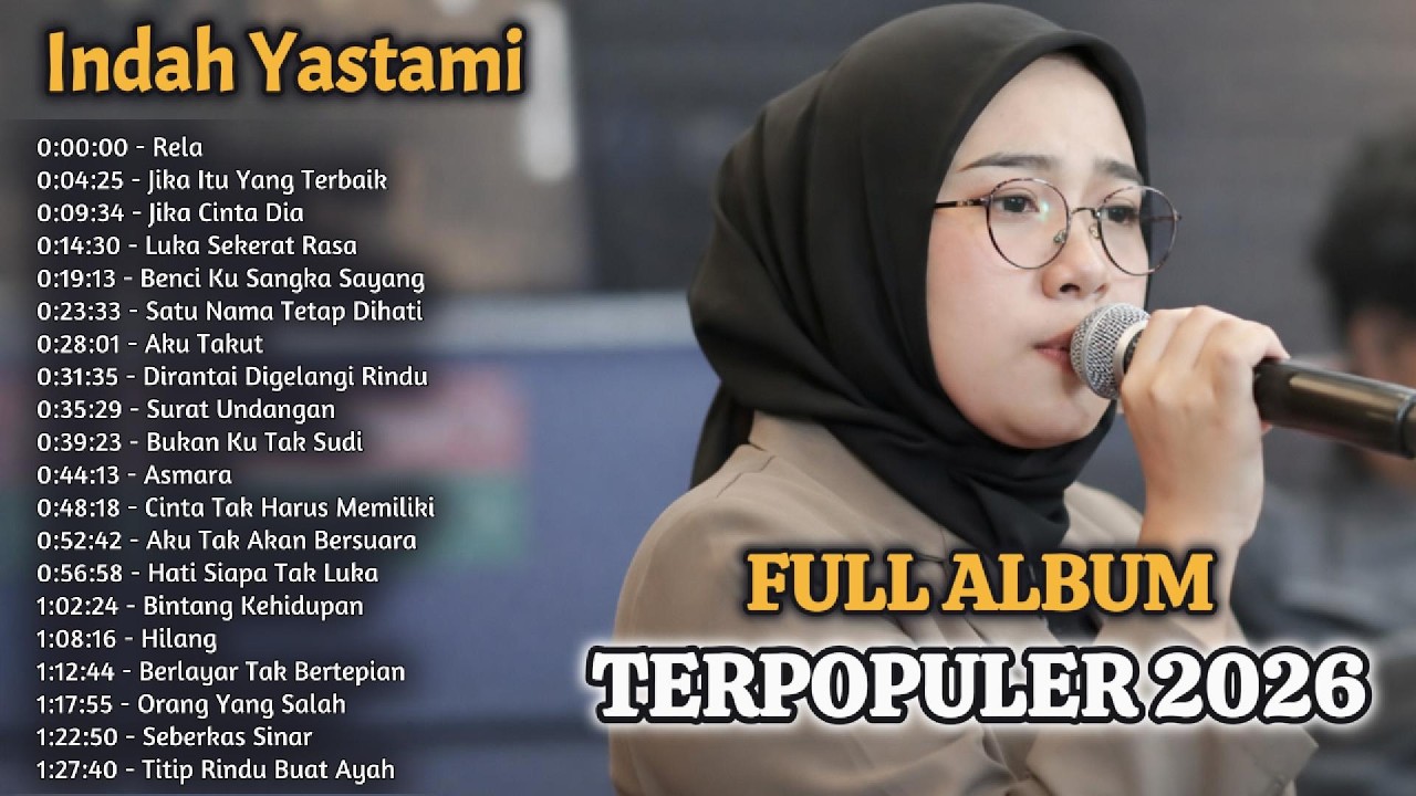 INDAH YASTAMI TERPOPULER 2026 🌸 Full Album Terbaru | Lagu Penenang Hati Paling Viral