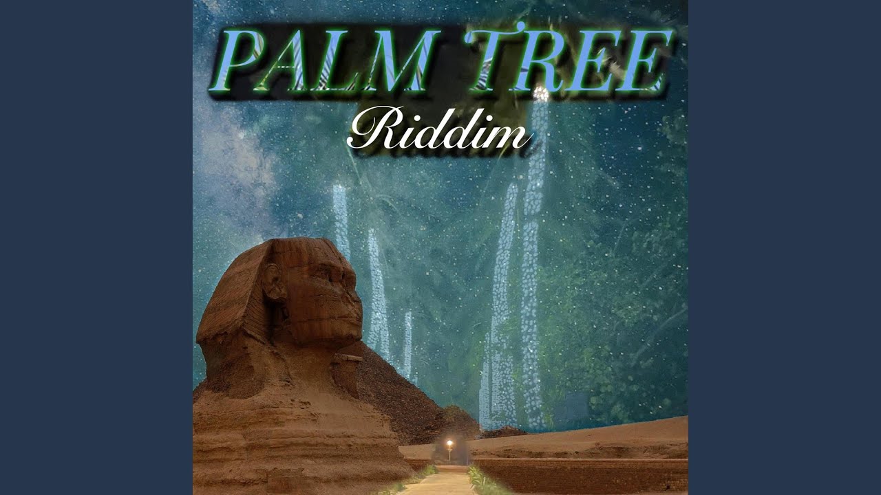 Palm Tree Riddim