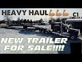 HEAVYHAUL#53 NEW TRAILER FOR SALE!!! JEFE'S FAMOUS  TRAILER WORK.. THE LIFE OF A HEAVY HAUL TRUCKER!