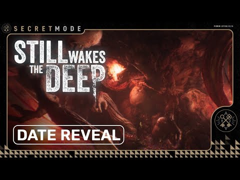 Still Wakes the Deep | Official Date Reveal Trailer