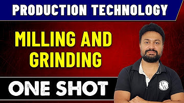 Production | Milling and Grinding in One Shot | GATE 2023