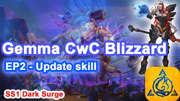 [SS1] Update skill for Gemma CwC Blizzard part 2- Torchlight:infinite