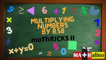 How to Multiply Numbers by 0.5  | Easy Tagalog & English Tutorial | Mathalino123