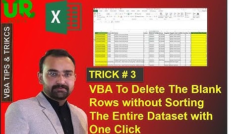 VBA to delete empty rows without sorting the entire dataset Trick 3