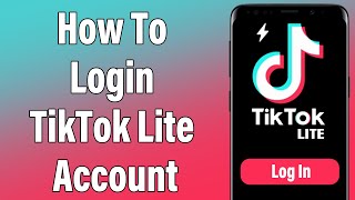 TikTok Lite Login 2021 | TikTok Lite Account Login Help | TikTok Lite App Sign In | TikTok.com screenshot 2