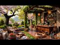 Good Mood with Relaxing Spring Jazz Music 🌸 Cozy Coffee Shop Ambience & Smooth Piano Jazz Music