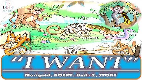 "I WANT" Story | Marigold Unit 2, Class 2 | NCERT | CBSE | Hindi Explanation and Exercise Solutions.