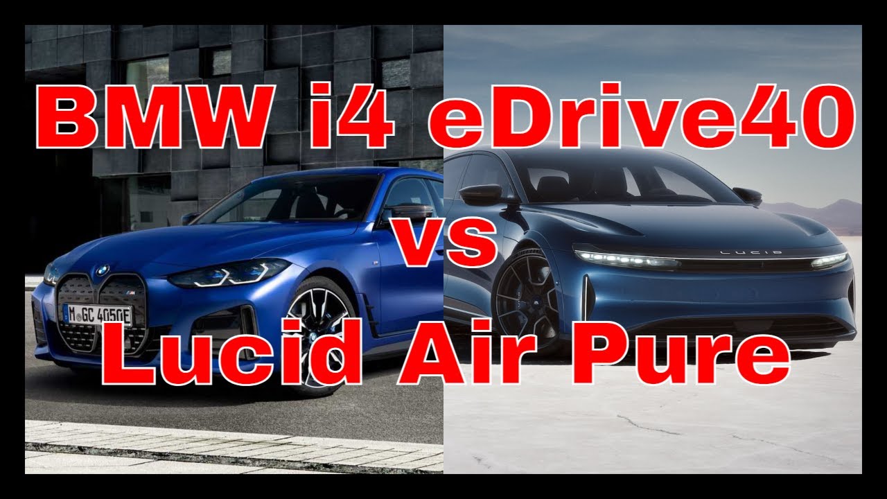 2023 BMW i4 eDrive40 vs Lucid Air Pure (Side by Side Comparison) - YouTube