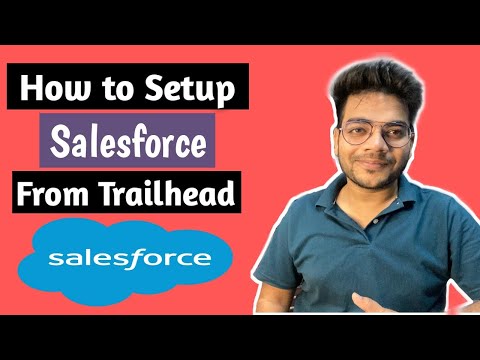 How to Setup Salesforce From Trailhead | Admin Beginner