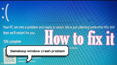 Gameloop Problem | Windows Blue Screen & Crash | (SOLVED) How To Fix This Issue