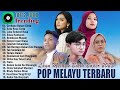 Lagu Melayu Terpopuler 2023 Viral & Enak Didengar - Arief, Ovhi Firsty, Yollanda, Gustrian Geno..