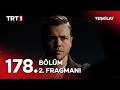 Teşkilat 178. Bölüm Fragmanı | “Ve Teşkilat harekete geçti!” @TeskilatTRT