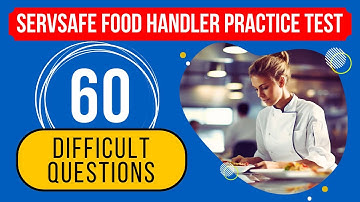 Food Handler Card Practice Test 2024 - ServSafe Study Guide (60 Difficult Questions)