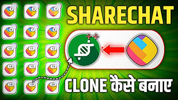 ShareChat New Version Clone Kaise Banaye 2025| ShareChat Clone App|App Cloner Unlimited Clone Banaye