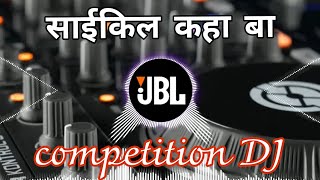 Cycle kaha ba Babu Raw Comedy Humming Bass Remix Dj competition DJ testing mix remix song #trending