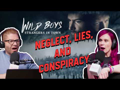 Thumbnail for Wild Boys: Strangers in Town // True Crime Obsessed