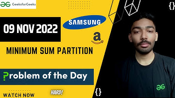 Minimum sum partition || GeeksforGeeks || Problem of the Day