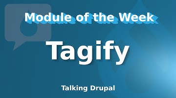 Drupal Module: Tagify