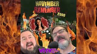 WHW #199: ECW November to Remember 2000
