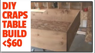 DIY Craps Table for $60 1 sheet 1/2" OSB, 3-6