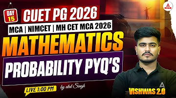 CUET PG 2026 Mathematics Probability-Pyq | NIMCET MCA Mathematics for CUET PG & NIMCET 2026