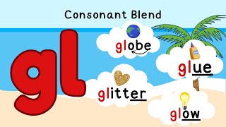 Learn to Blend | Consonant Blends Made Easy | "GL" Words