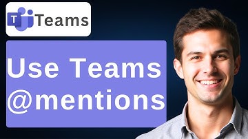 How To Use Microsoft Teams @mentions [2025 Guide]