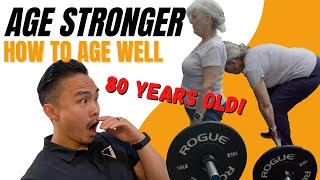 How To Age Well Into Your 80S Live A Long And Strong Life