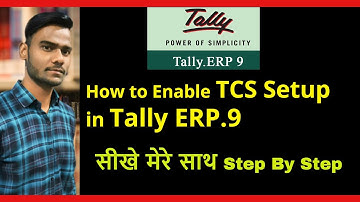 TCS Setup in Tally | enable TCS set-up in Tally erp-9 | How to enable tcs setup in Tally